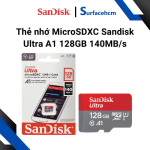 Thẻ nhớ MicroSD Sandisk Ultra A1 128GB 140MB/s