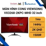 Màn hình cong ViewSonic VX3268-2KPC-MHD 32 inch Chính Hãng