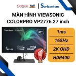Màn hình ViewSonic ColorPro VP2776 27 inch Chính Hãng