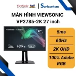 Màn hình ViewSonic VP2785-2K 27 inch Chính Hãng