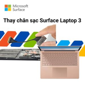 Thay chân sạc Surface Laptop 3
