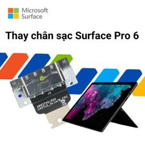 Thay chân sạc Surface Pro 6