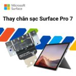 Thay chân sạc Surface Pro 7 Chính Hãng
