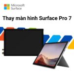 Thay màn hình Surface Pro 7 Chính Hãng