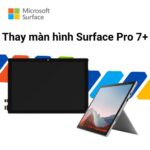 Thay màn hình Surface Pro 7 Plus Chính Hãng