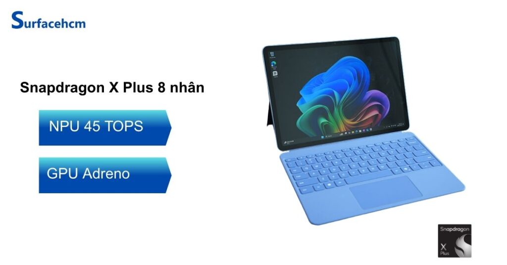 Surface Pro 12 inch sở hữu chip Qualcomm Snapdragon X Plus 8-core