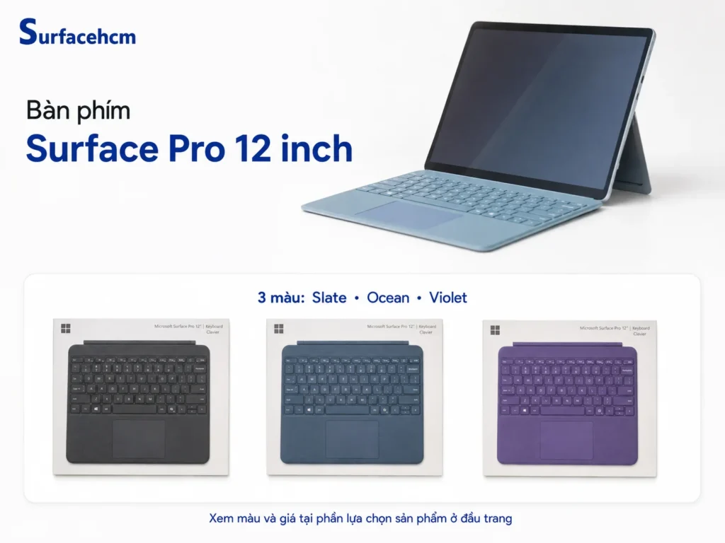 Surface Pro 12 inch cùng bàn phím màu Slate, Ocean và Violet tại Surfacehcm