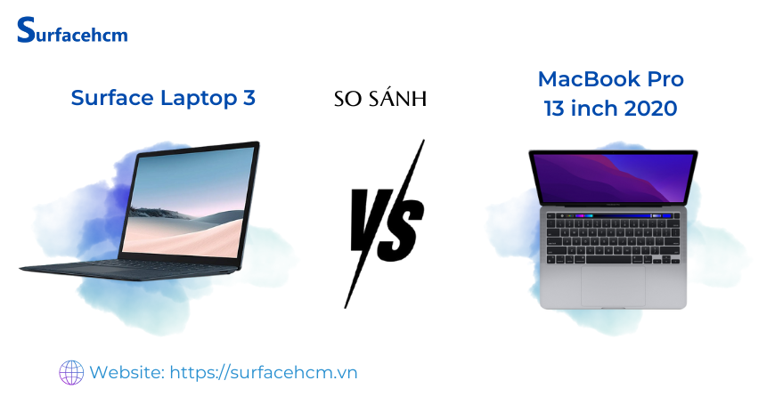 So sánh chi tiết Surface Laptop 3 và MacBook Air 2020