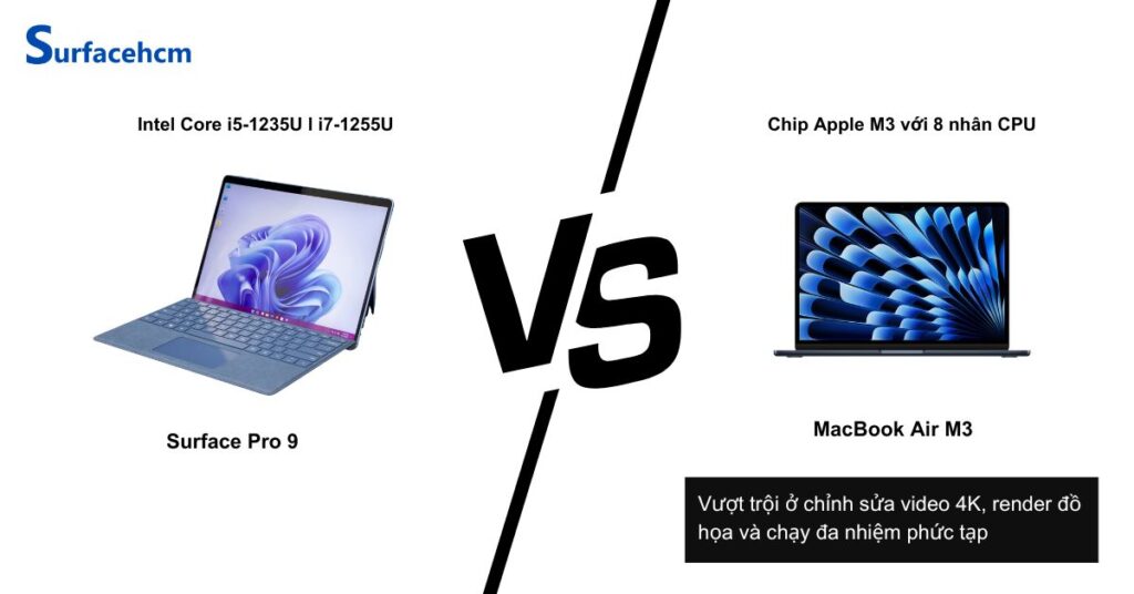 Surface Pro 9 Intel có hiệu suất nhỉnh hơn Macbook Air M3