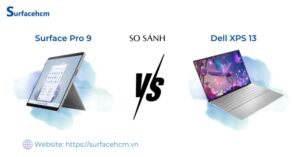So sánh Surface Pro 9 vs Dell XPS 13 (2024)