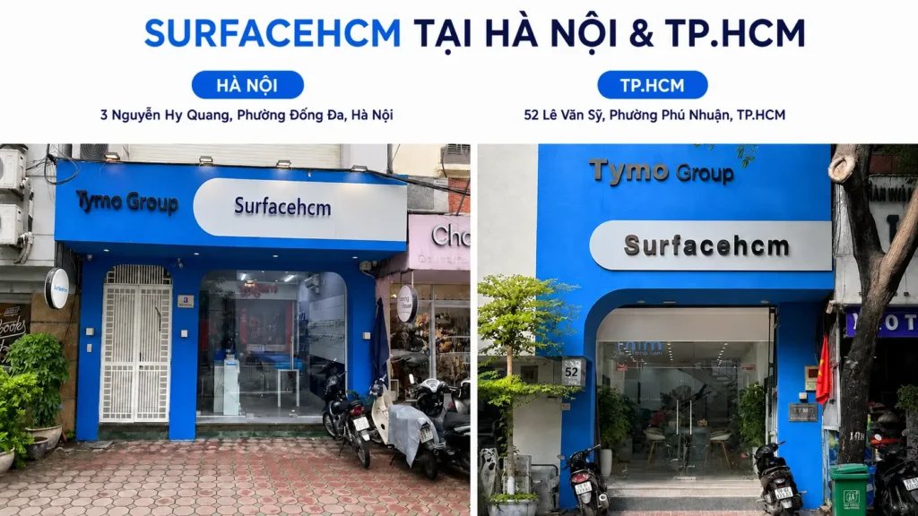 Cửa hàng Surfacehcm tại Hà Nội và TP.HCM