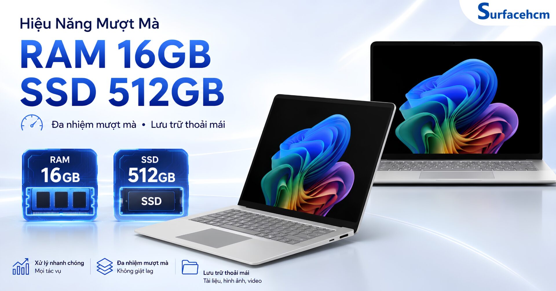 RAM LPDDR5x 16GB Và SSD PCIe Gen4 512GB Đáp Ứng Tốt Nhu Cầu Đa Nhiệm