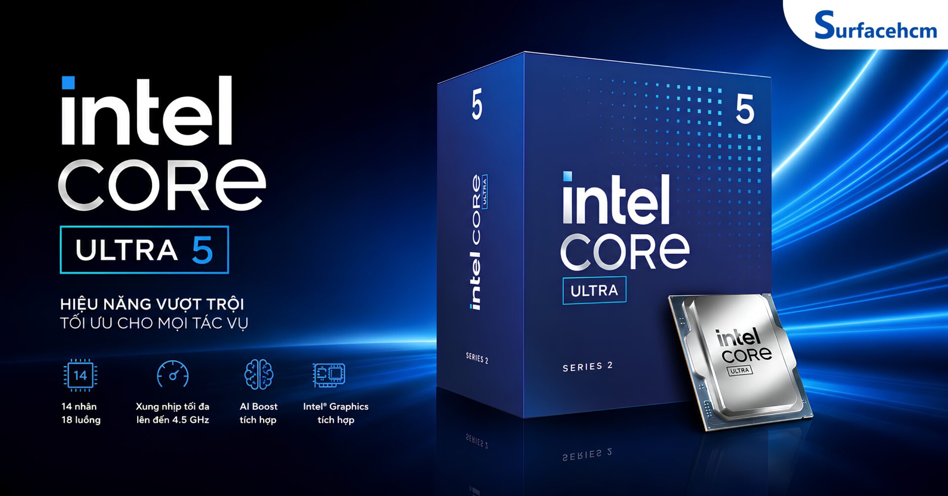 Intel Core Ultra 5 - Hiệu Năng Ổn Định Cho Mọi Tác Vụ Windows