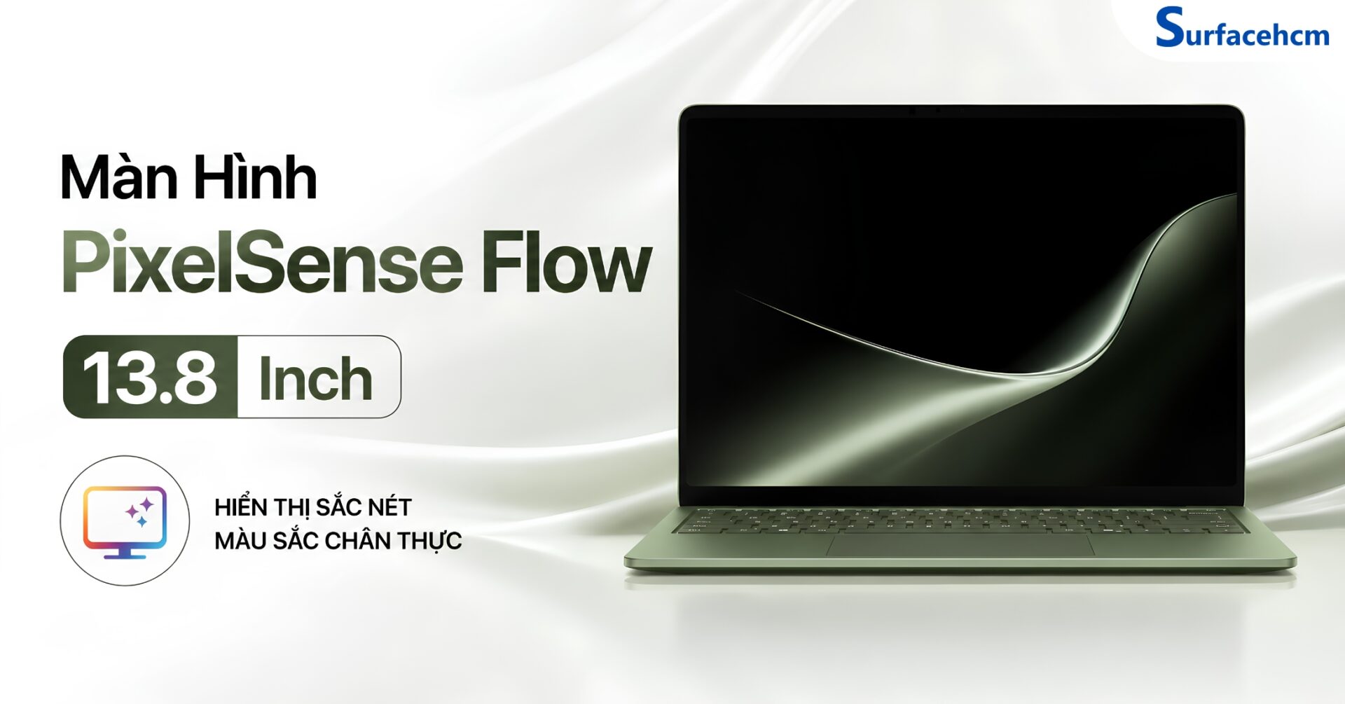 Màn Hình PixelSense Flow 13.8 Inch Hiển Thị Sống Động