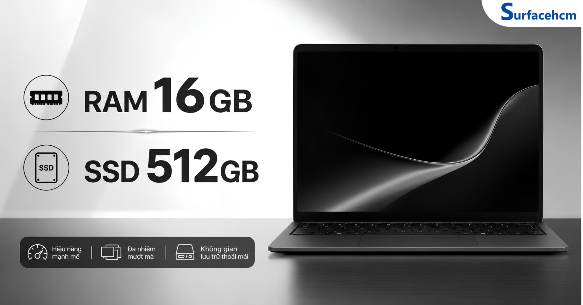RAM 16GB LPDDR5x Và SSD 512GB Gen4 Đa Nhiệm Mượt Mà