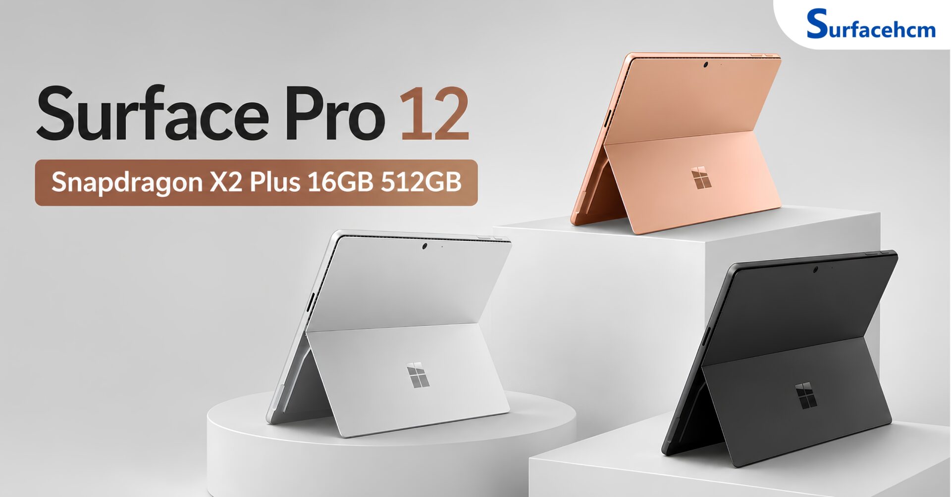 Surface Pro 12 Snapdragon X2 Plus 16GB 512GB Chính Hãng
