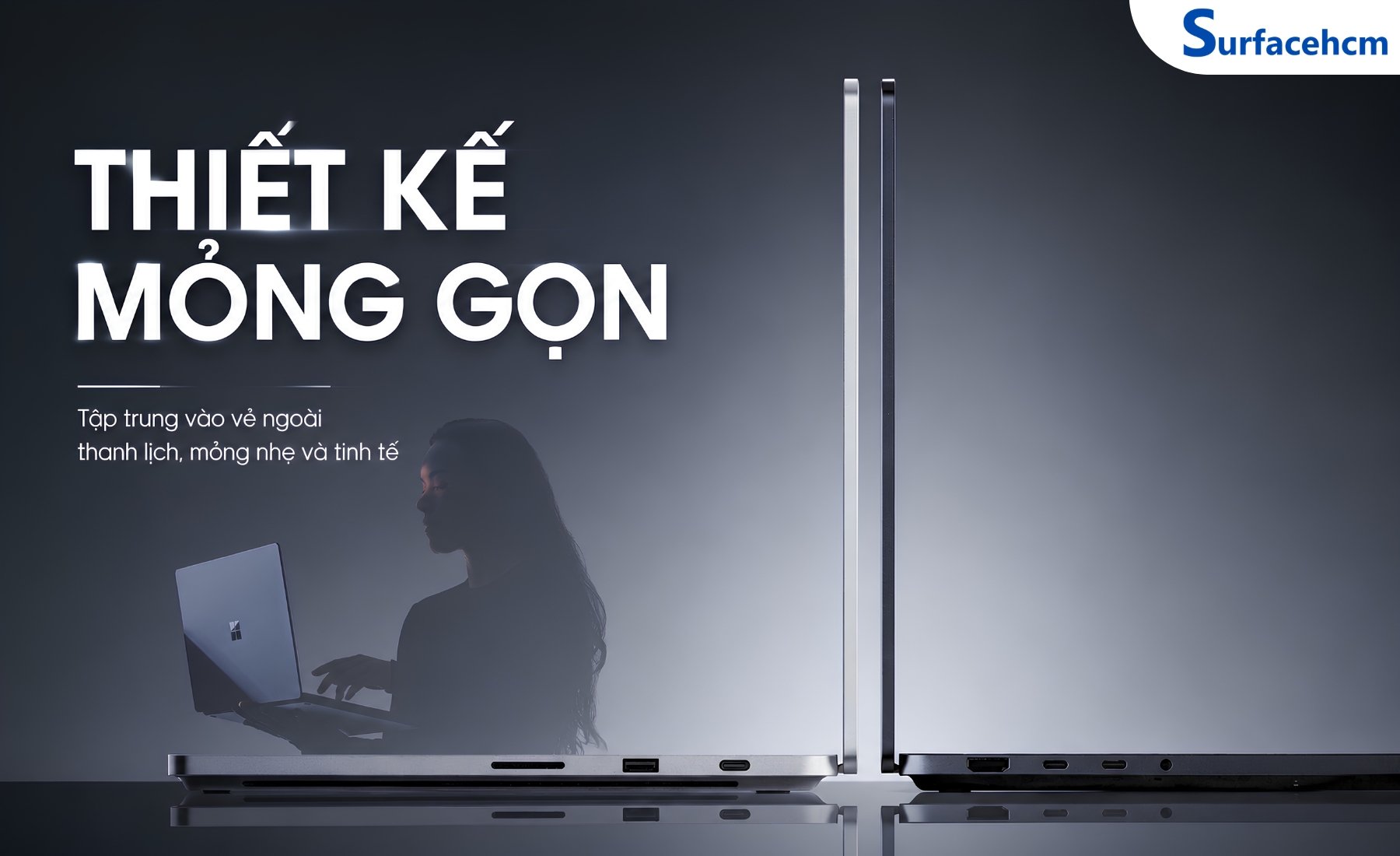 Vỏ Nhôm Nguyên Khối - Giữ Nguyên Thiết Kế Mỏng Gọn