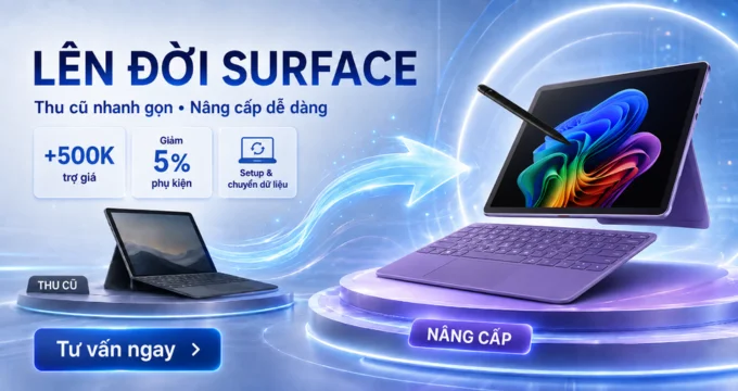 Thu cũ đổi mới Surface tại Surfacehcm
