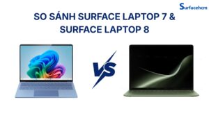 So Sánh Surface Laptop 7 Và Surface Laptop 8