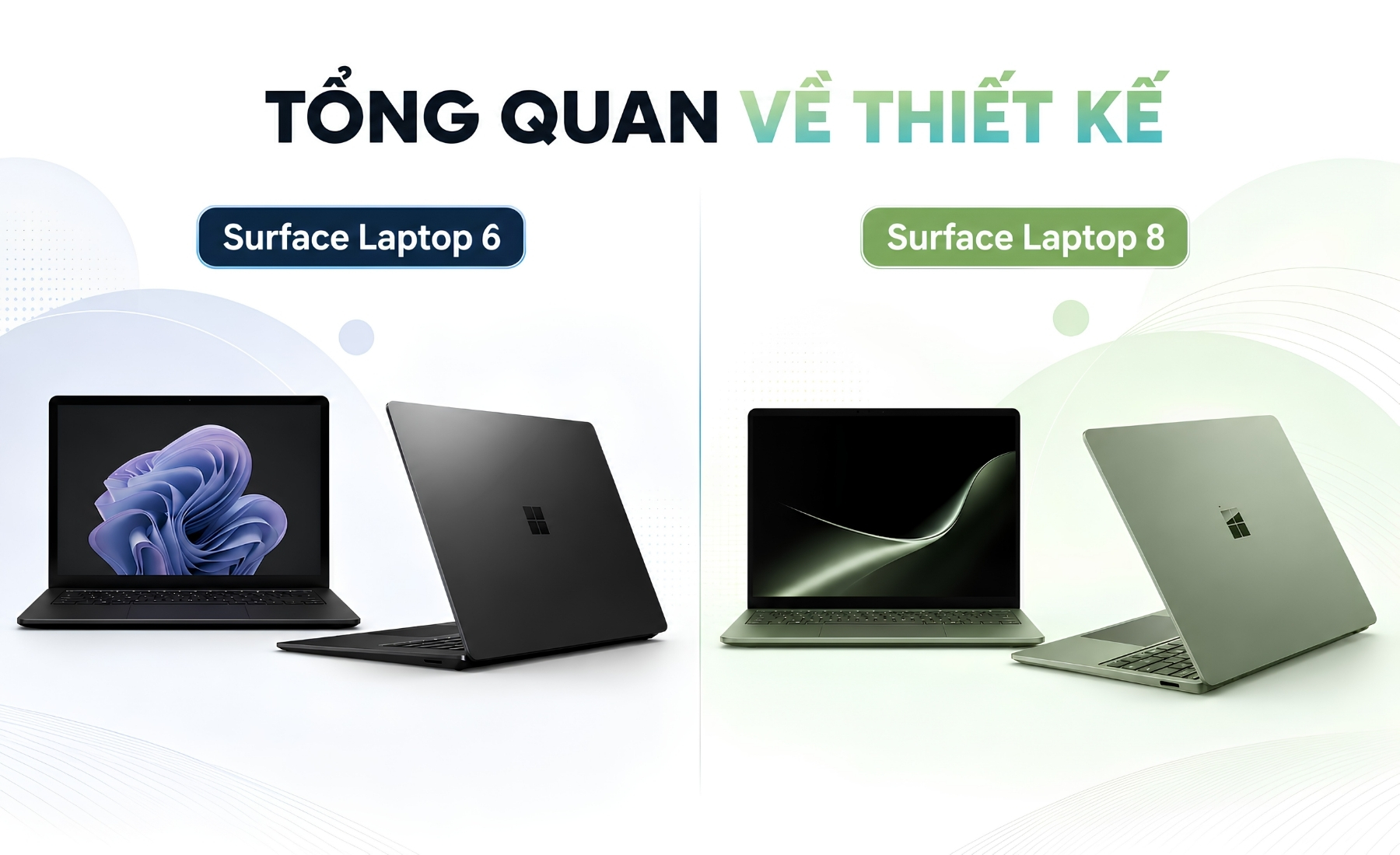 Thiết kế của Surface Laptop 6 và Surface Laptop 8 đều mang phong cách thanh lịch, sang trọng