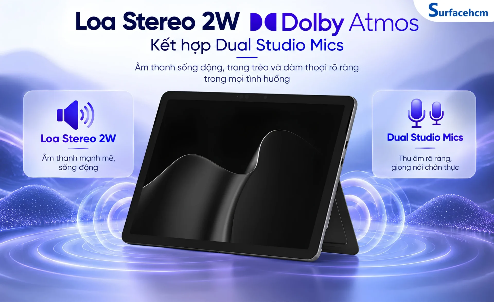 Surface Pro 12 inch trang bị hệ thống loa stereo 2W hỗ trợ Dolby Atmos
