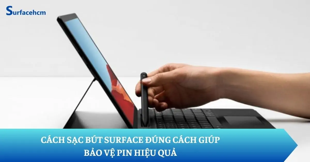 Cách sạc bút Surface