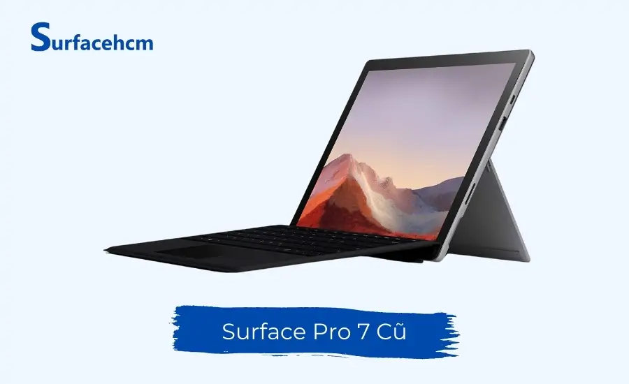 Surface Pro 7 cũ