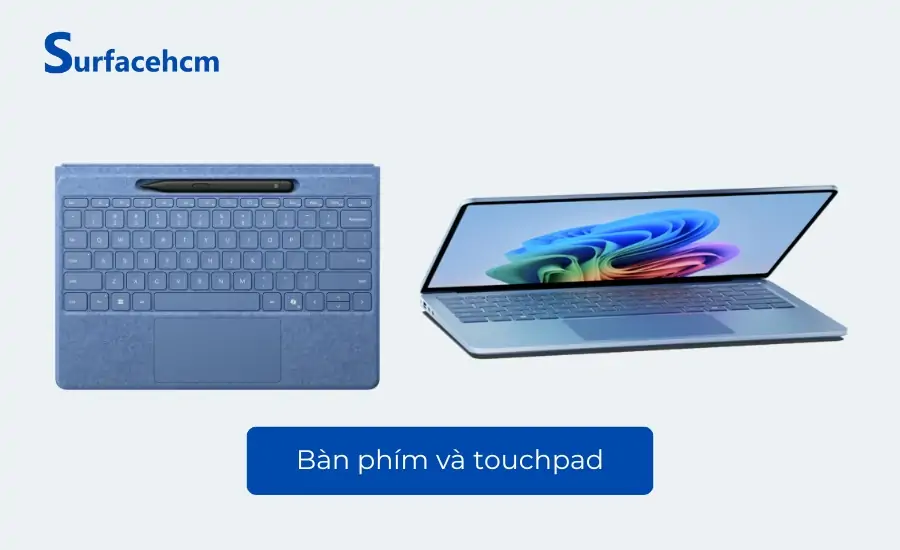 Bàn phím và touchpad linh hoạt