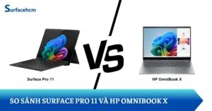 So sánh Surface Pro 11 và HP OmniBook X