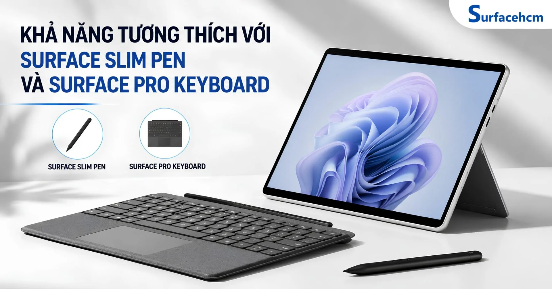 Khả Năng Tương Thích Với Surface Slim Pen Và Surface Pro Keyboard