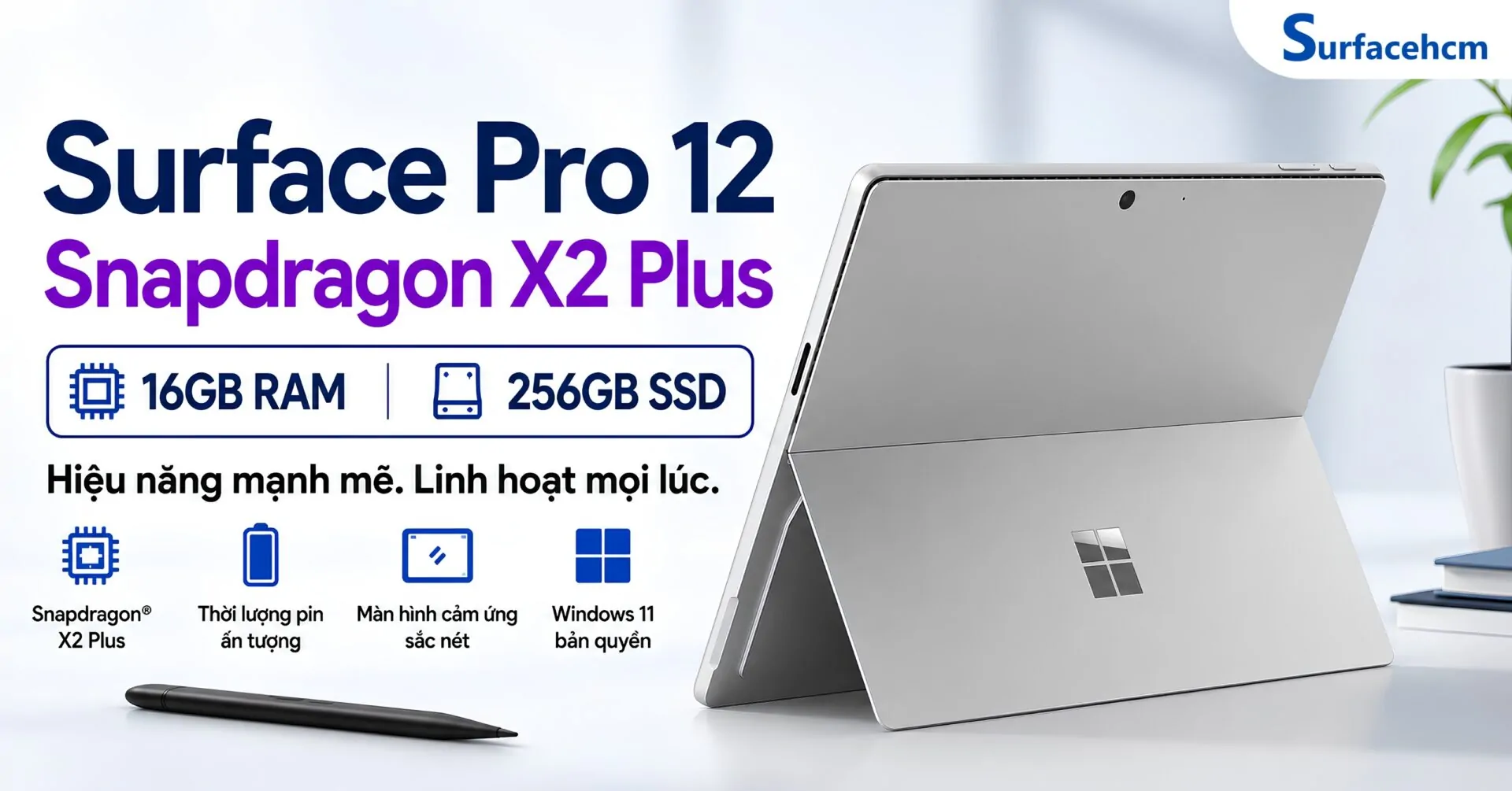 Surface Pro 12 Snapdragon X2 Plus 16GB 256GB Chính Hãng